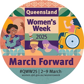 Queensland Women's Week 2025: March Forward