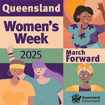 Queensland Women's Week 2025: March Forward