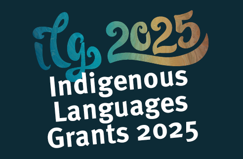 Indigenous Languages Grants 2025